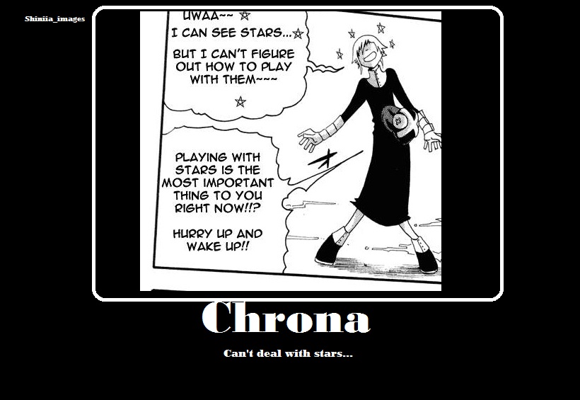 Soul Eater: Chrona can't play with stars...