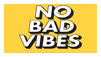 no bad vibes