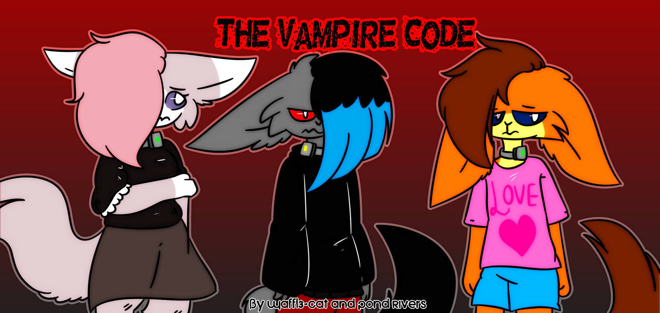 Vampire Red Code The Vampire Code | Cover by NILLACRAFT on DeviantArt