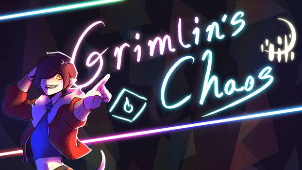 Grimlin's Chaos