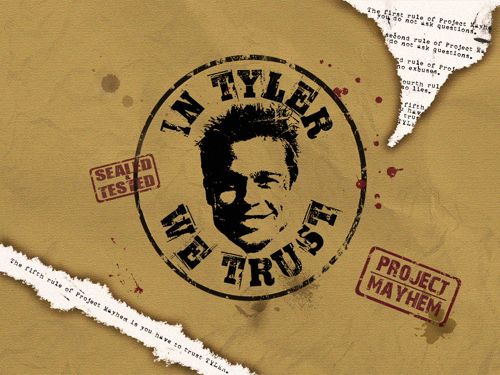 In Tyler We Trust