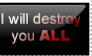 Destroy You All Stamp
