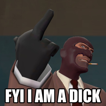 FYI I AM A TF2 SPRAY