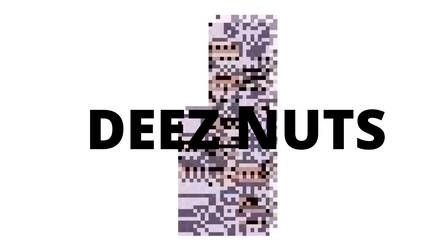 Deez Nuts