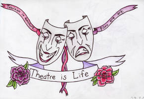 Theatre is Life
