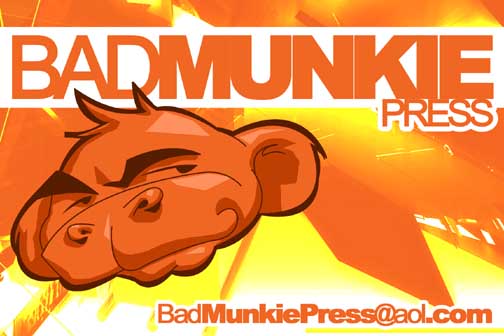 BAD MUNKIE PRESS