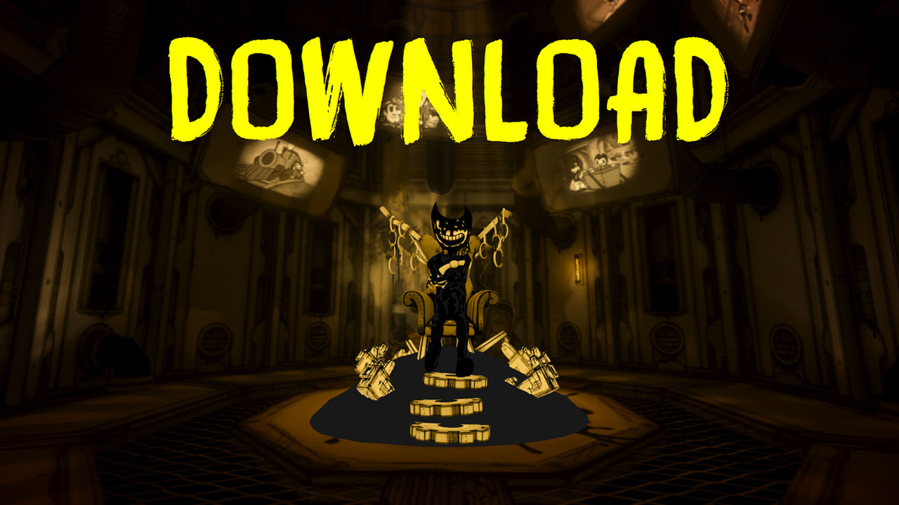 Bendy and the Ink Machine - Download