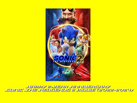 Happy 2-Year Anniversary Sonic 2 movie (2022)