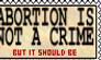 Abortion is not a crime