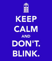 don't. blink.