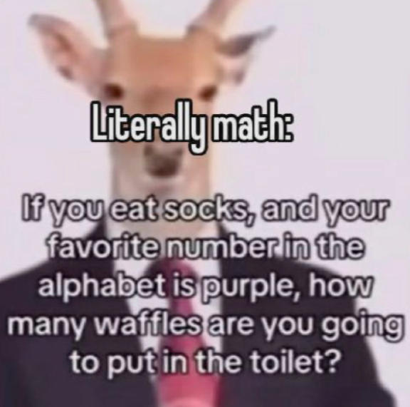 Math Shit Post Math is shit by zipsterbwerricloud on DeviantArt