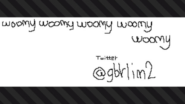 Woomy woomy woomy