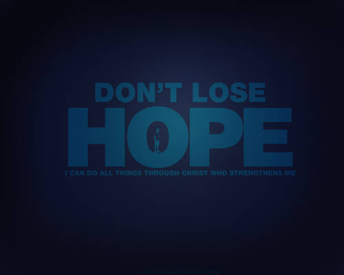 Don't Lose HOPE