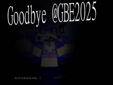 Goodbye @GBE2025 :(