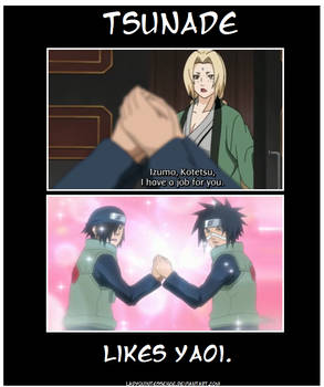 Tsunade likes Yaoi