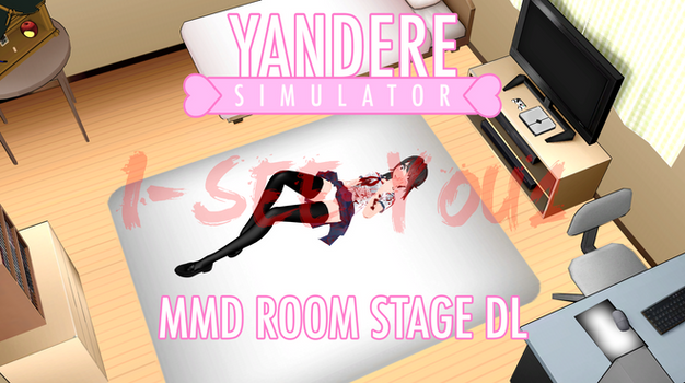 Yandere Simulator MMD Stage Yandere-chan Room [DL]