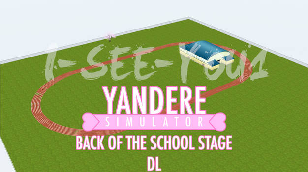Yandere Sim. MMD Stage - Back Of The School [DL]
