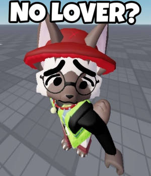 No lover?