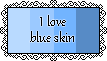 Stamp - I love blue skin