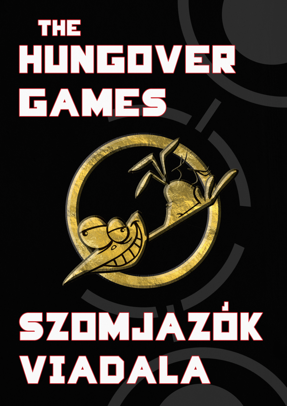 Hungover Games - Szomjazok Viadala