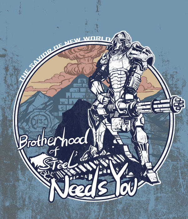 brotherhood of steel needs you