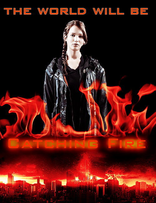 Catching Fire - Poster Remake by lehyara on DeviantArt