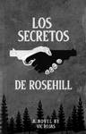 El Secreto De Rosehill