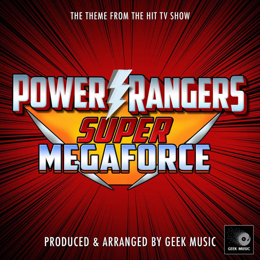 Power Rangers Soundforce Power Rangers Super Megaforce OST Cover by psycosid09 on DeviantArt
