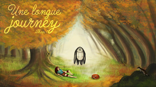 Une Longue Journey Chap 1