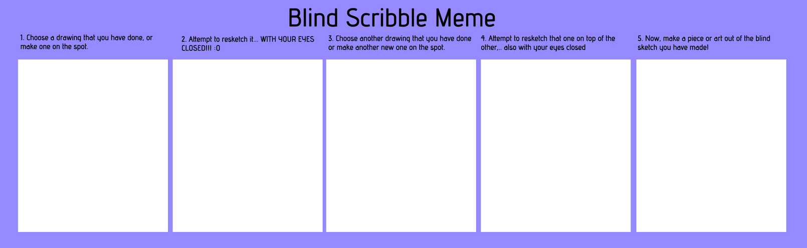 Blind Scribble Meme (Aid for artist's block)