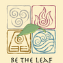 Be the Leaf tshirt