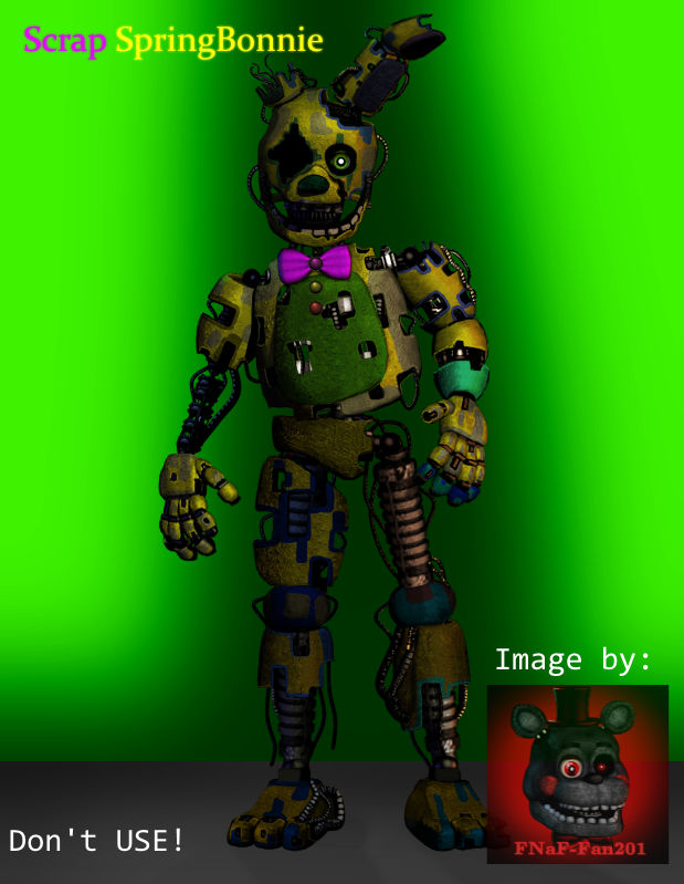 Scrap Springy Scrap SpringBonnie by Fnaf-fan201 on DeviantArt