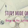 Study mode ON