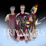 Triumvirs: This Won't Last