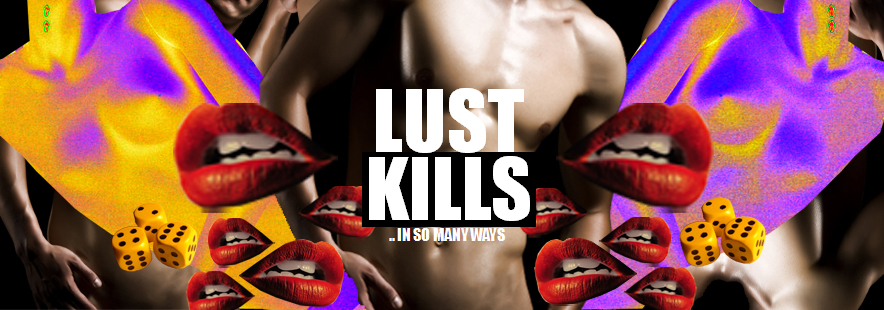 Lust Kills
