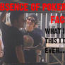 Absence of Poker Face??