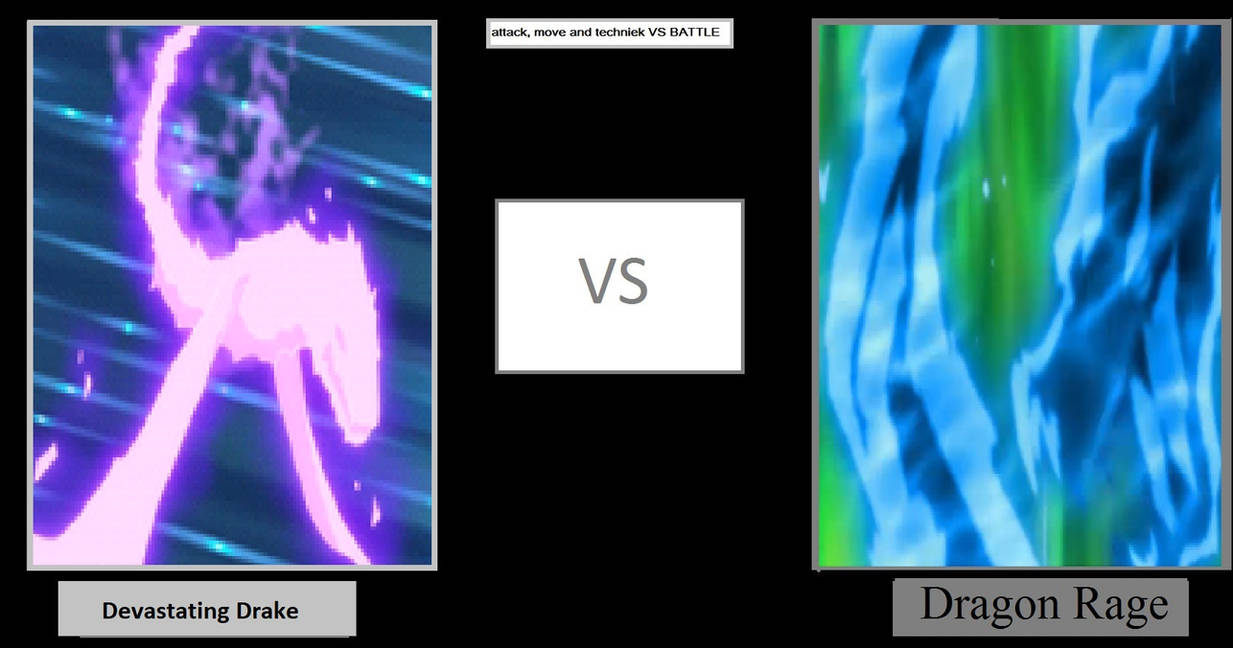 Devastating Drake vs Dragon Rage by geerardorastettyMEGA on DeviantArt
