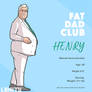 Fat Dad: Henry