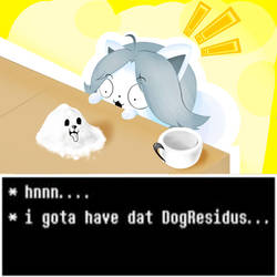 DogResidus! TEMMIE!!!