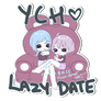 YCH ! Lazy date