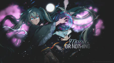 Miku or Nothing