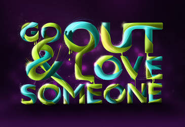 Go Out and Love Someone