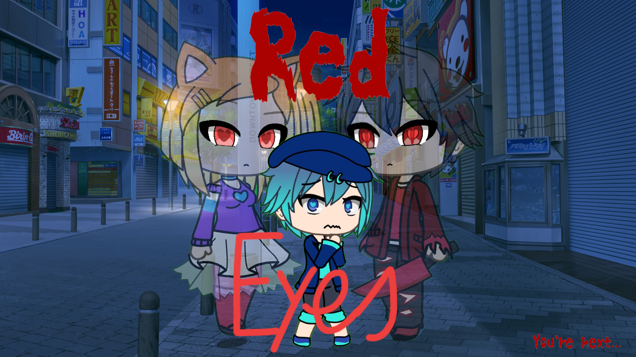 Red Eyes Gacha Life Movie Idk By Cheerfulrage05 On Deviantart Red Eyes Gacha Life Movie Idk By Cheerfulrage05 On Deviantart