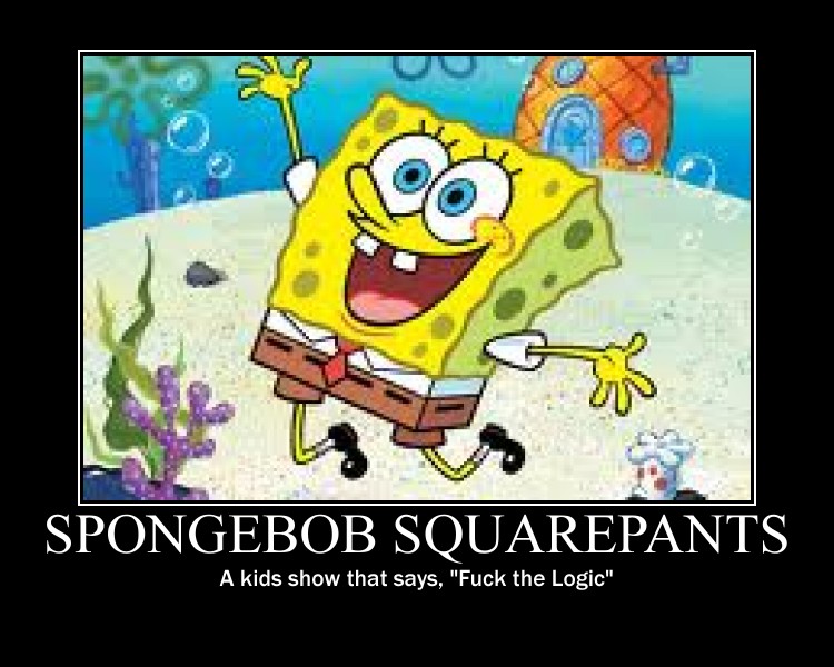 Spongebob Fuck the Logic