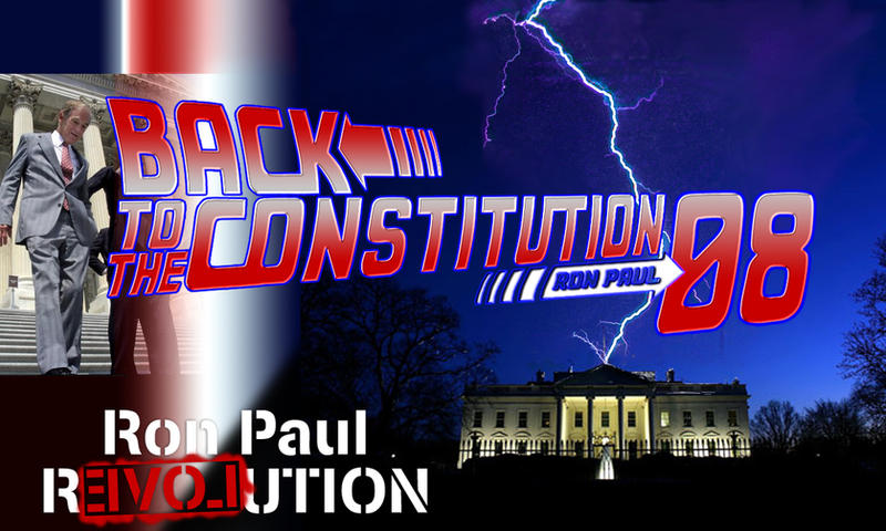 Ron Paul - Constitutionalist