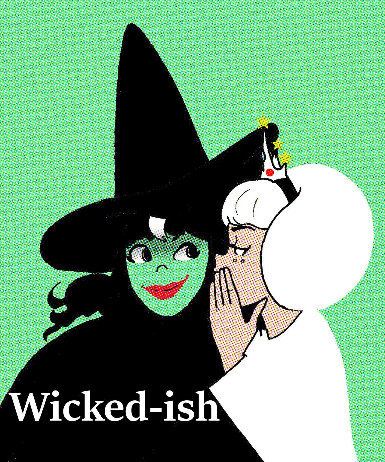 Wicked-ish