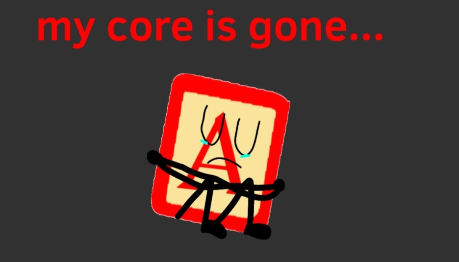 My core is gone.... by alphabet1224 on DeviantArt
