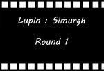 Lupin vs Simurgh - Round 1 by Loliigo
