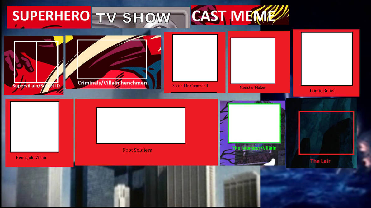 Superhero Tv Show Cast Meme (Supervillain Side) by TKlause on DeviantArt