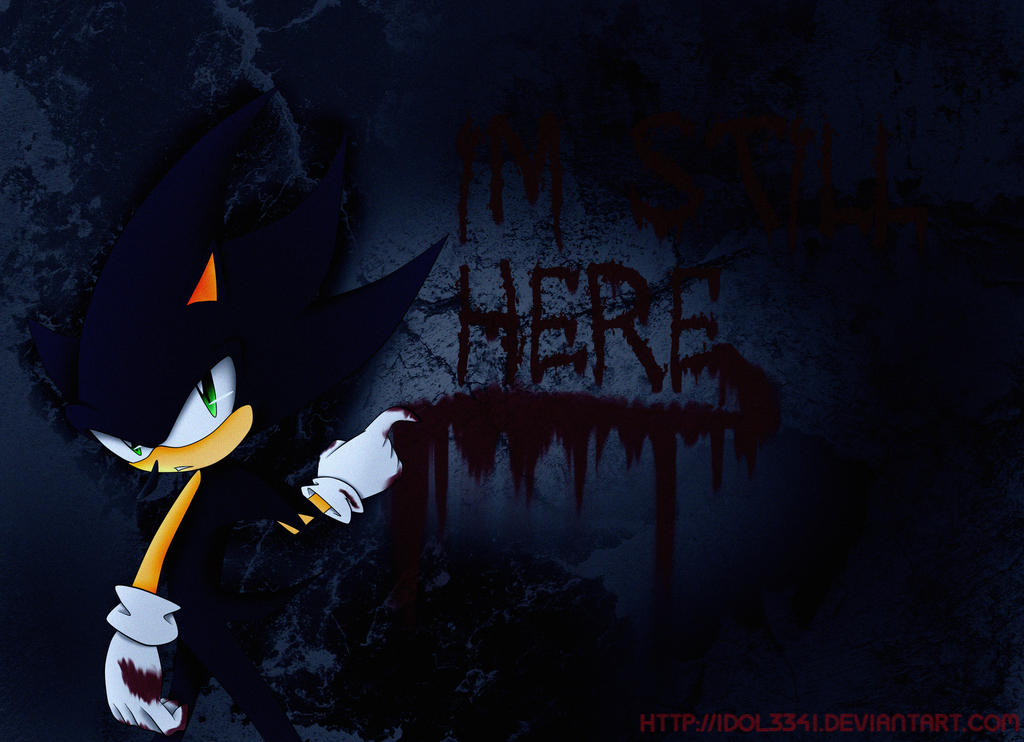 Dark sonic-Im still here